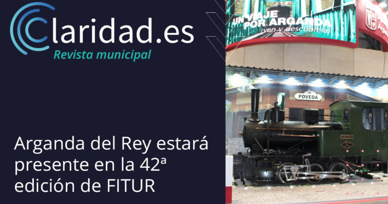 Arganda del Rey estará presente en la 42ª edición de FITUR